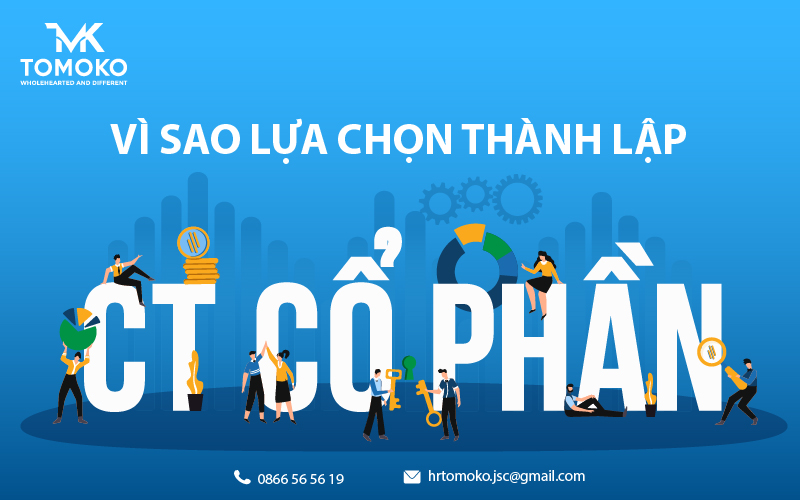 Vì sao lựa chọn thành lập công ty cổ phần